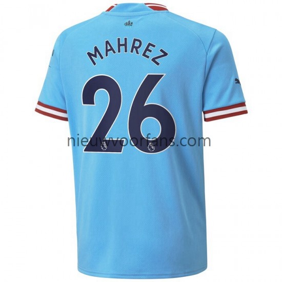 Manchester City Heren Shirt met Bedrukking Mahrez 26 Thuis 2022-2023 Korte Mouw